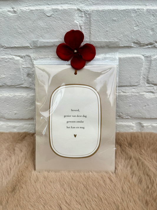 Geurzakje ‘lieverd geniet van deze dag gewoon omdat het kan en mag’